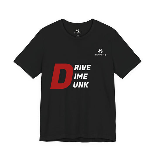 Drive. Dime. Dunk. Basketball T-Shirt