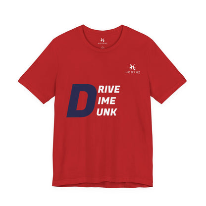Drive. Dime. Dunk. Basketball T-Shirt