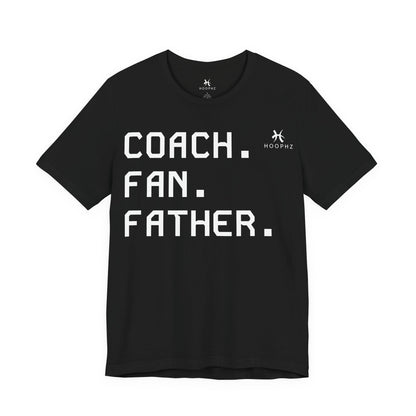 Coach. Fan. Father. Basketball Dad T-Shirt