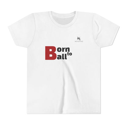 Born to Ball Youth Basketball T‑Shirt