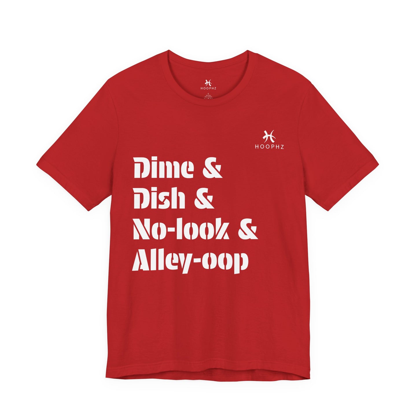Dime & Dish & No-look & Alley-oop Basketball T-shirt